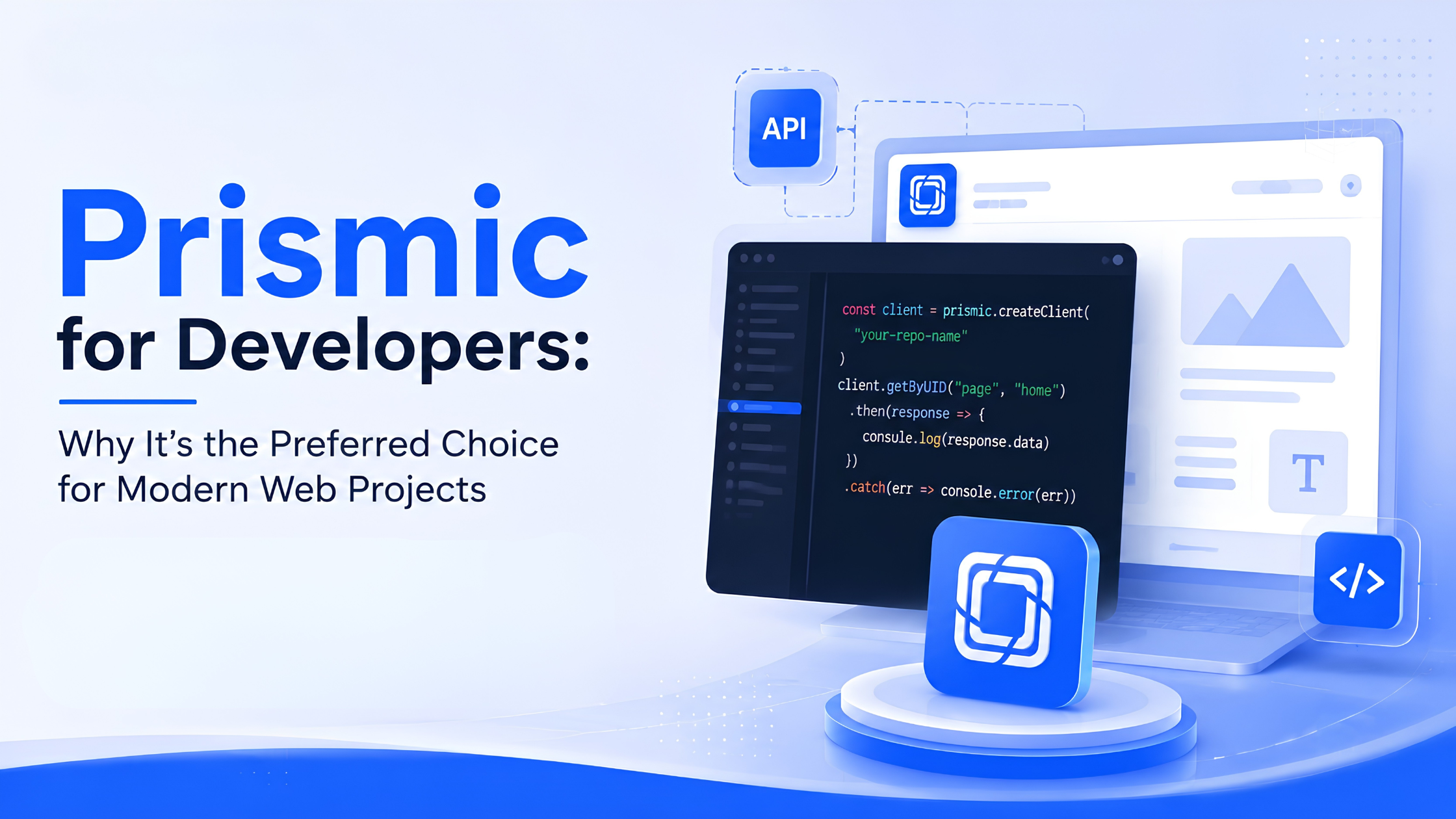 Prismic for Developers